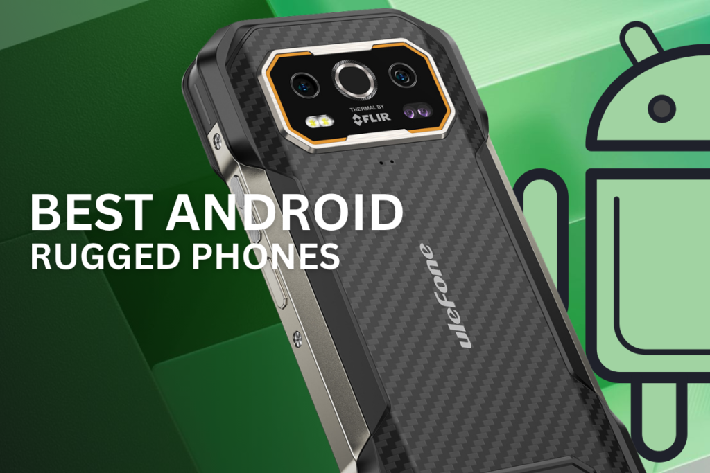 Ulefone Armor 27T displayed amongst an Android Logo with text describing the Best Android Rugged Phones available at Rugged SA